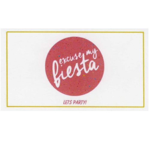 Excuse My Fiesta